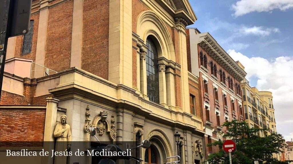 Basílica de Jesús de Medinaceli - Madrid (Comunidad de Madrid)