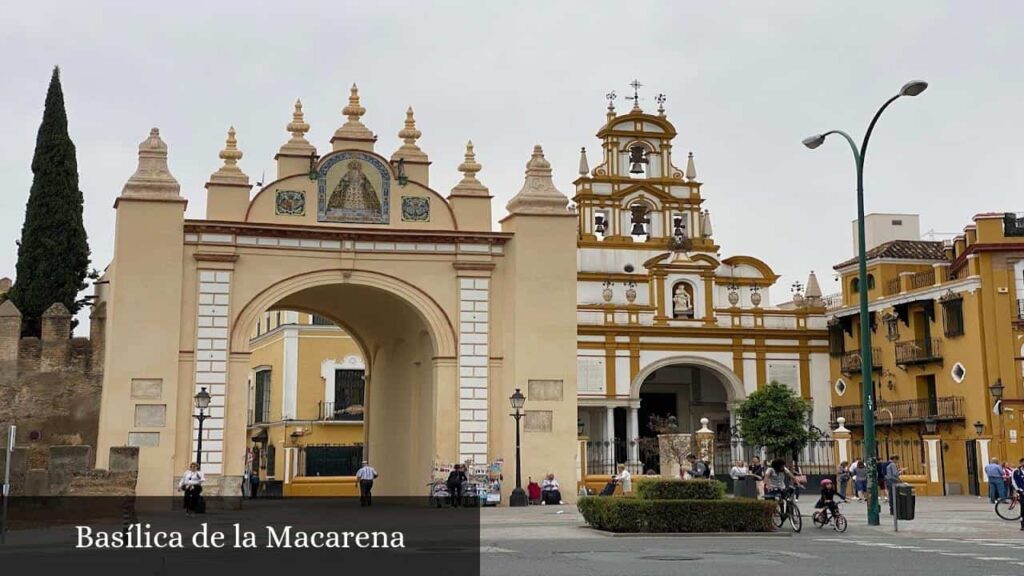 Basílica de la Macarena - Sevilla (Andalucía)