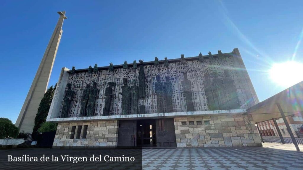 Basílica de la Virgen del Camino - Valverde de la Virgen (Castilla y León)