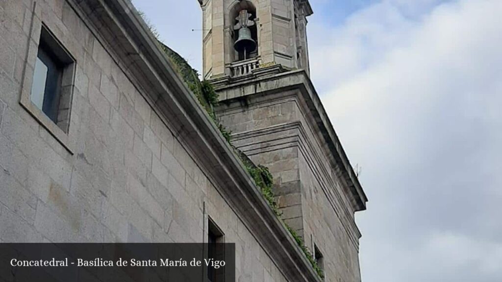 Basílica de Santa María de Vigo - Vigo (Galicia)