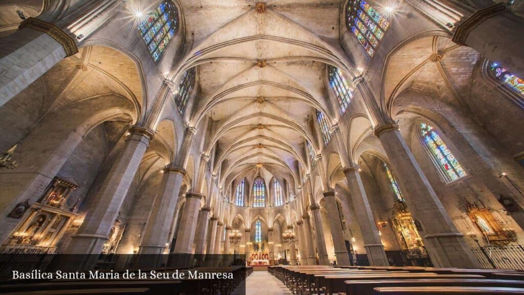 Basílica Santa Maria de la Seu de Manresa - Manresa (Cataluña)