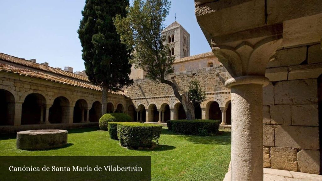 Canónica de Santa María de Vilabertrán - Vilabertran (Cataluña)