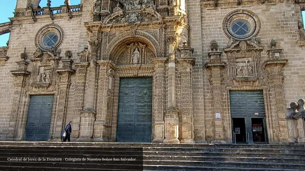 Catedral de Jerez de la Frontera - Jerez de la Frontera (Andalucía)