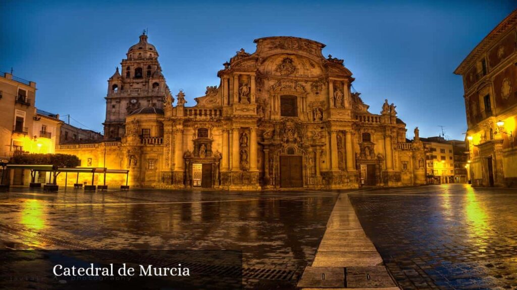 Catedral de Murcia - Murcia (Región de Murcia)