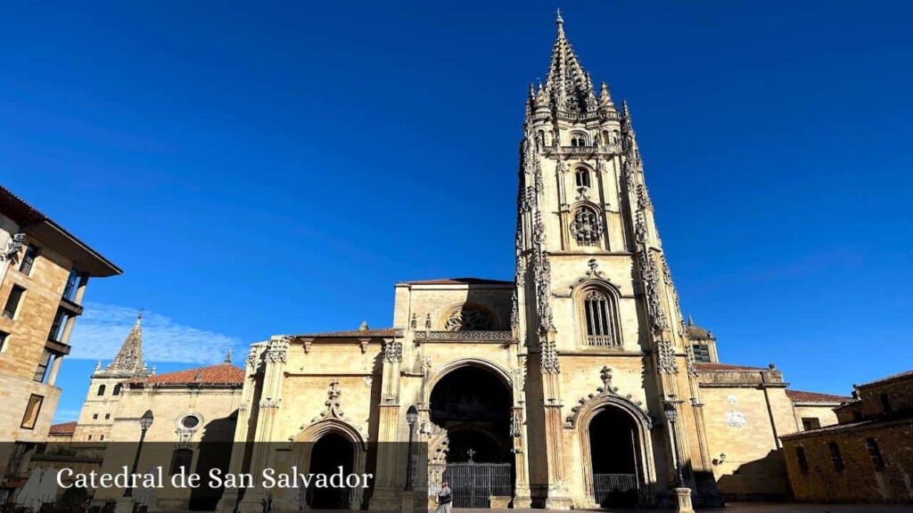 Catedral de San Salvador - Oviedo (Asturias)