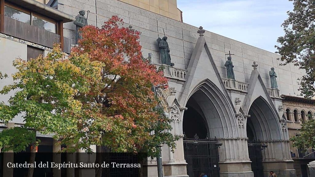 Catedral del Espíritu Santo de Terrassa - Tarrasa (Cataluña)