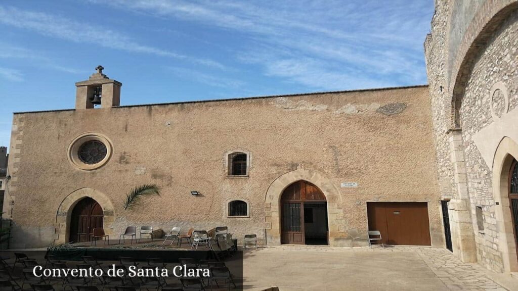 Convento de Santa Clara - Tortosa (Cataluña)