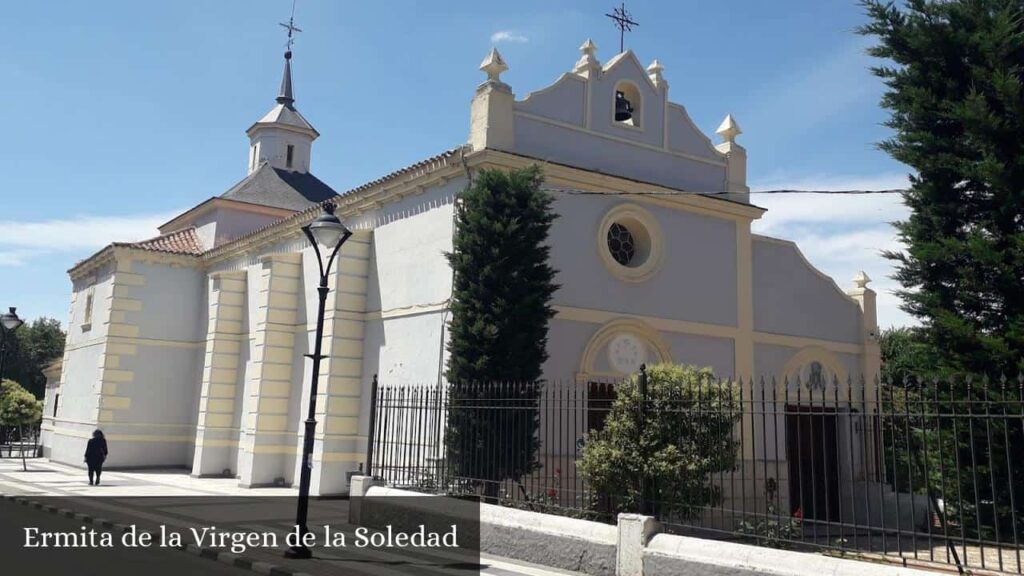 Ermita de la Virgen de la Soledad - Arganda del Rey (Comunidad de Madrid)