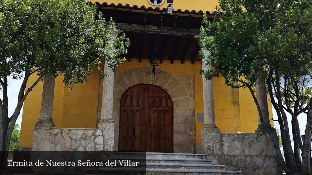 Ermita de Nuestra Señora del Villar - Laguna de Duero (Castilla y León)