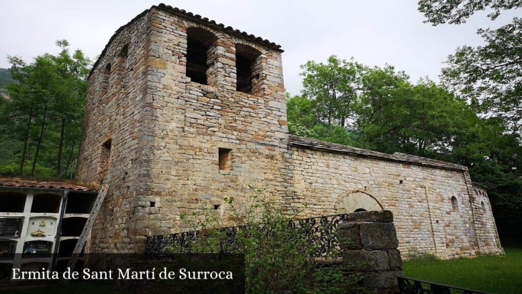 Ermita de Sant Martí de Surroca - Ogassa (Cataluña)