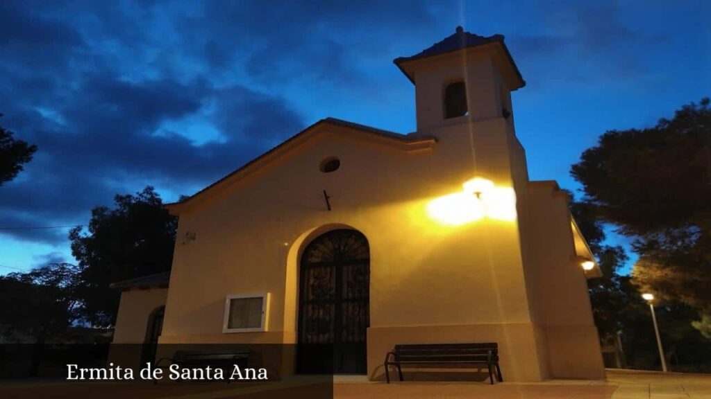 Ermita de Santa Ana - Elche (Comunidad Valenciana)