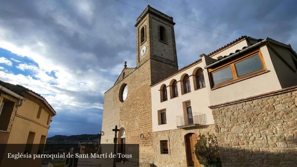 Església Parroquial de Sant Martí de Tous - Sant Martí de Tous (Cataluña)