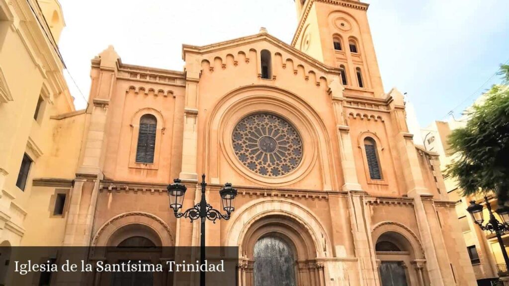 Iglesia de la Santísima Trinidad - Castellón de la Plana (Comunidad Valenciana)