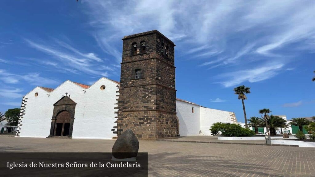 Iglesia de Nuestra Señora de la Candelaria - La Oliva (Canarias)