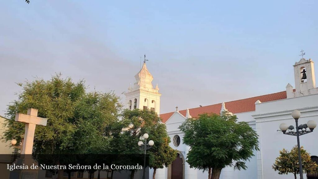 Iglesia de Nuestra Señora de la Coronada - Villafranca de los Barros (Extremadura)