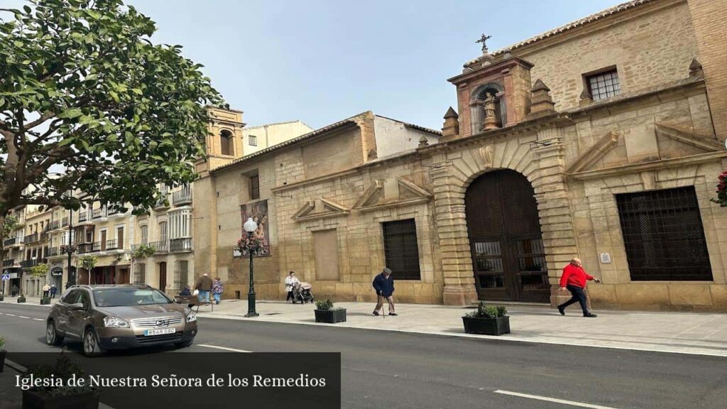Iglesia de Nuestra Señora de Los Remedios - Antequera (Andalucía)