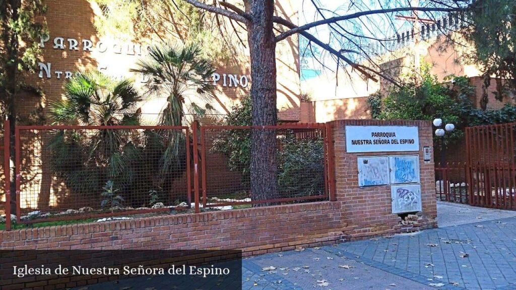 Iglesia de Nuestra Señora del Espino - Madrid (Comunidad de Madrid)