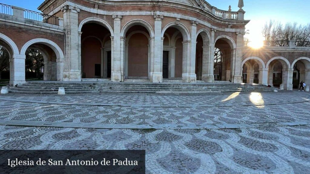 Iglesia de San Antonio de Padua - Aranjuez (Comunidad de Madrid)