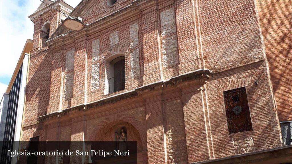 Iglesia de San Felipe Neri - Valladolid (Castilla y León)