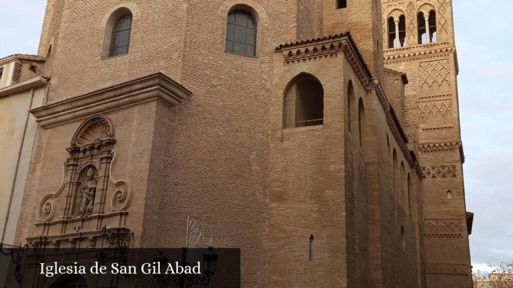 Iglesia de San Gil Abad - Zaragoza (Aragón)