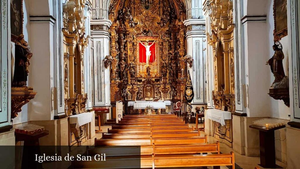 Iglesia de San Gil - Écija (Andalucía)