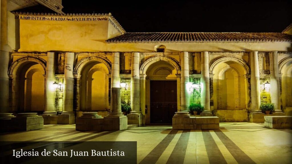 Iglesia de San Juan Bautista - Écija (Andalucía)