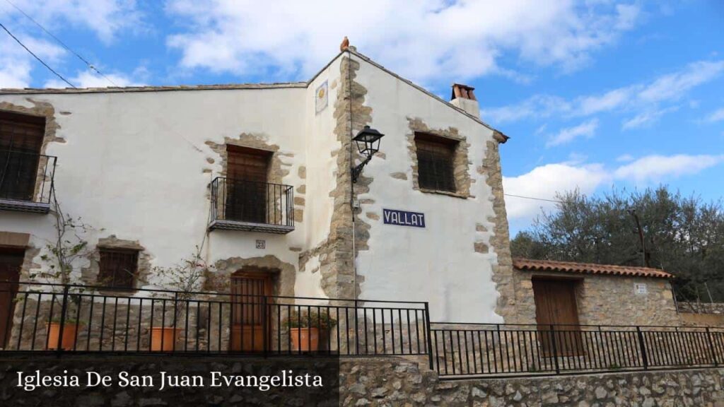 Iglesia de San Juan Evangelista - Vallat (Comunidad Valenciana)