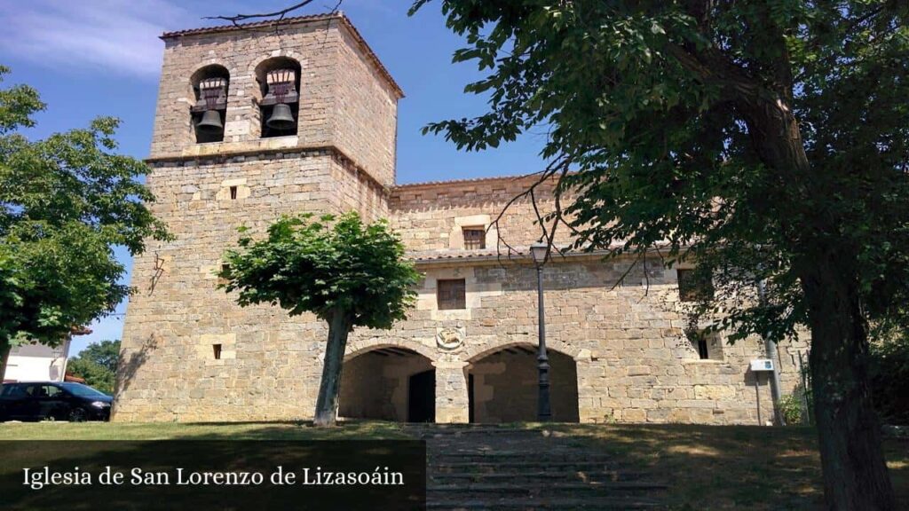 Iglesia de San Lorenzo de Lizasoáin - Lizasoáin (Navarra)