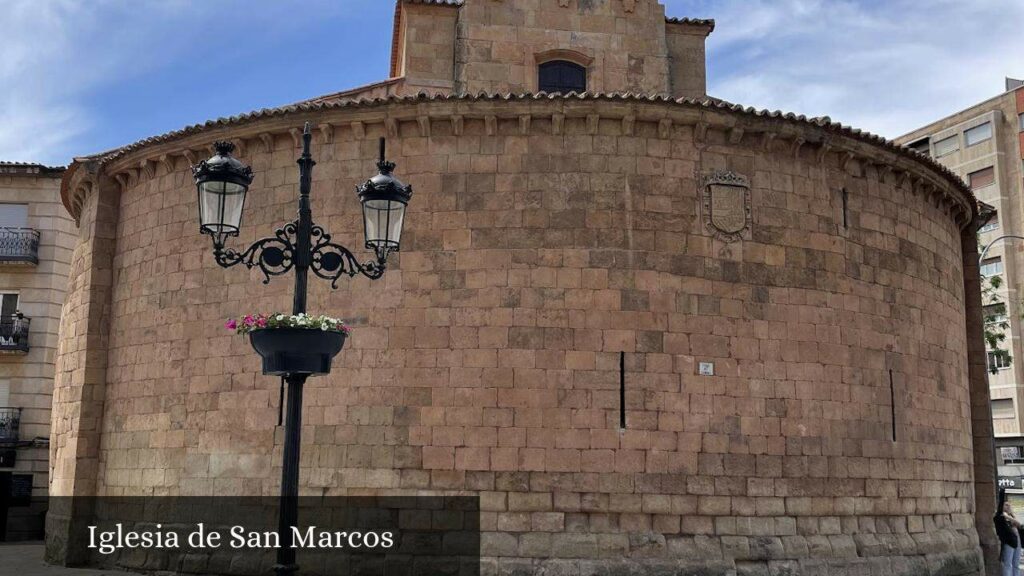 Iglesia de San Marcos - Salamanca (Castilla y León)