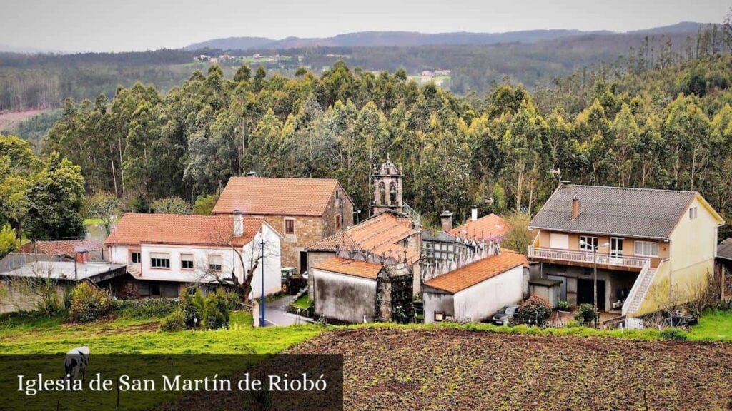 Iglesia de San Martín de Riobó - Nantón (Galicia)