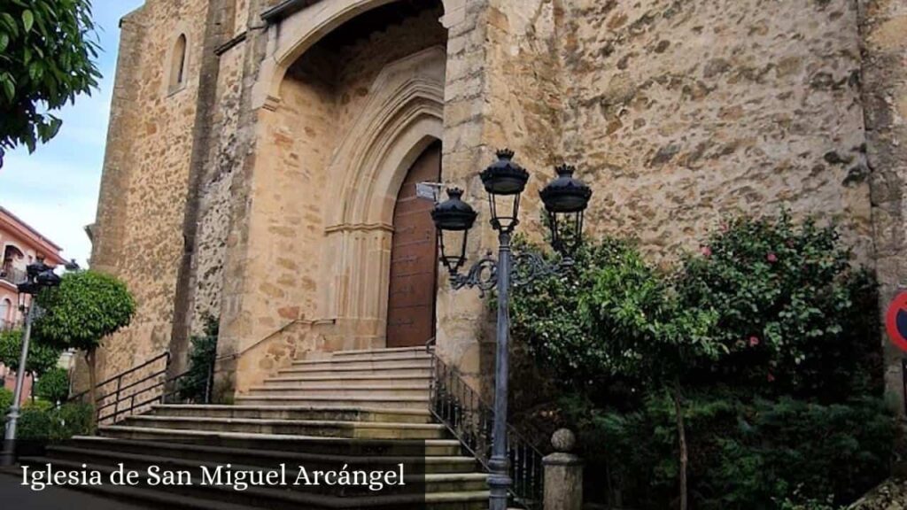 Iglesia de San Miguel Arcángel - Jaraíz de la Vera (Extremadura)