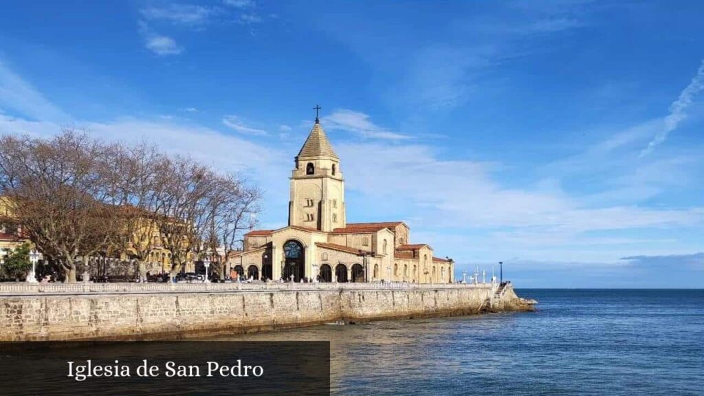 Iglesia de San Pedro - Gijón (Asturias)