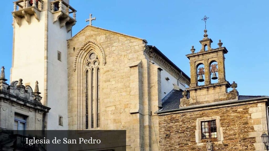 Iglesia de San Pedro - Lugo (Galicia)