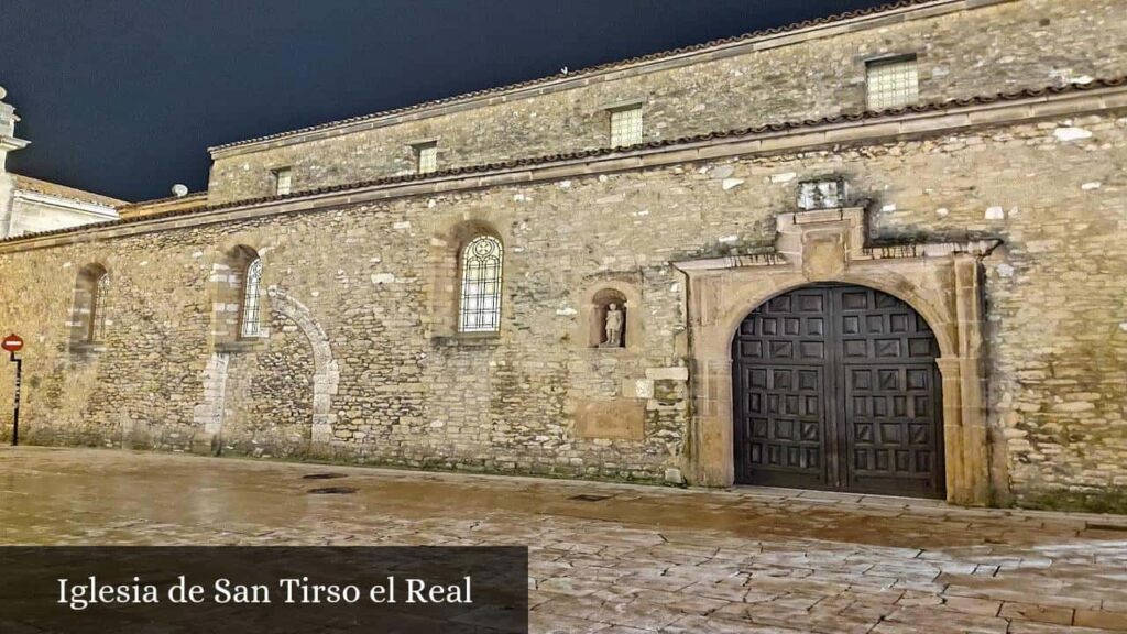 Iglesia de San Tirso El Real - Oviedo (Asturias)