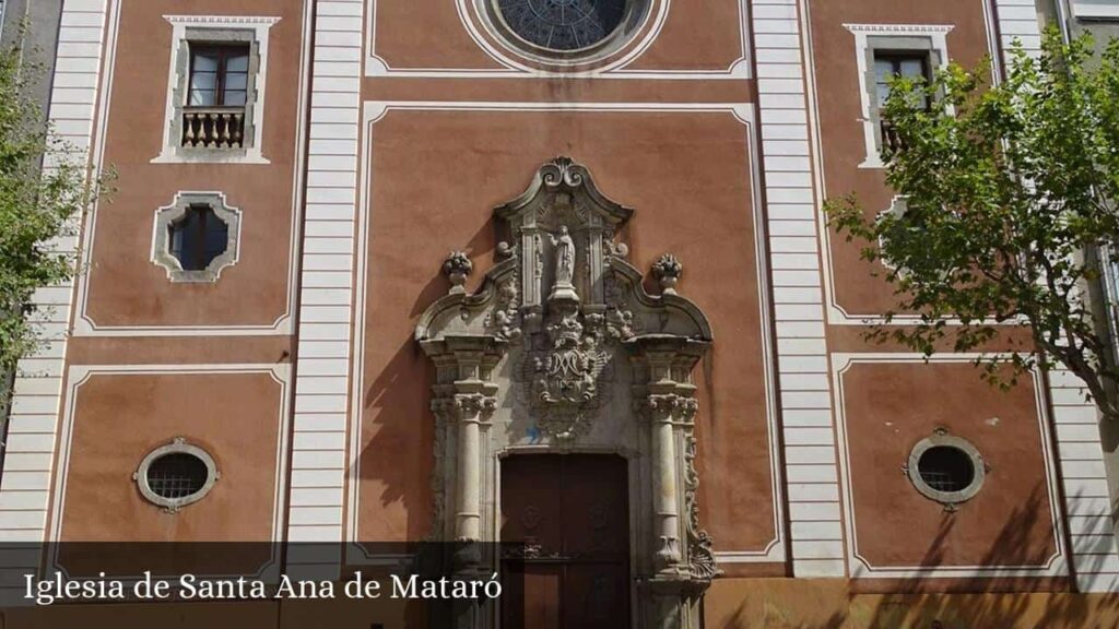 Iglesia de Santa Ana de Mataró - Mataró (Cataluña)