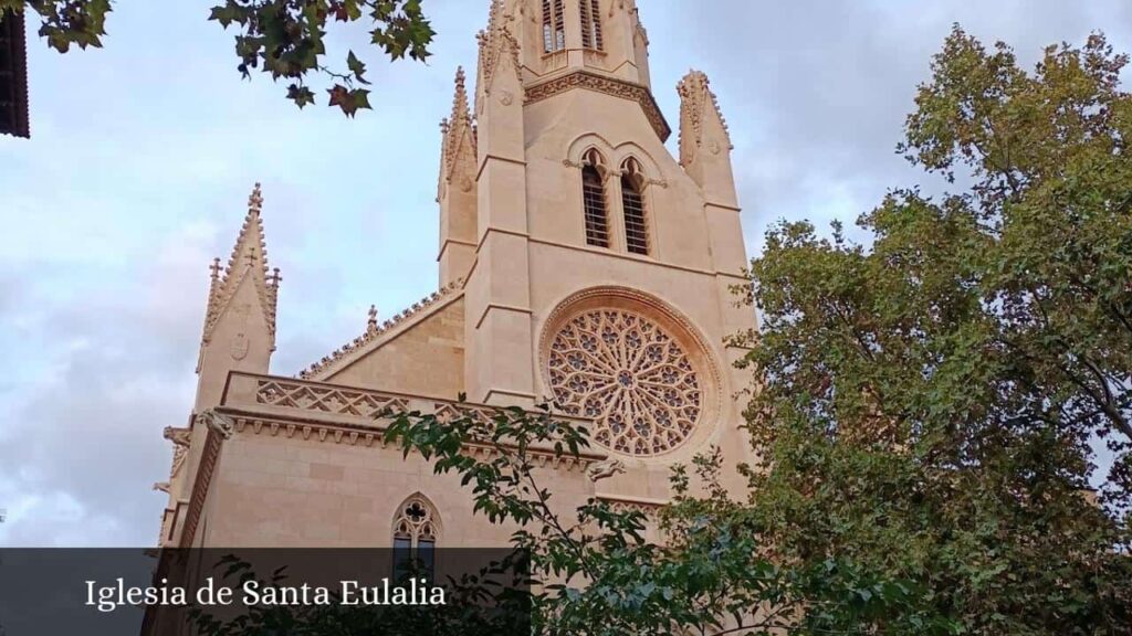 Iglesia de Santa Eulalia - Palma (Islas Baleares)