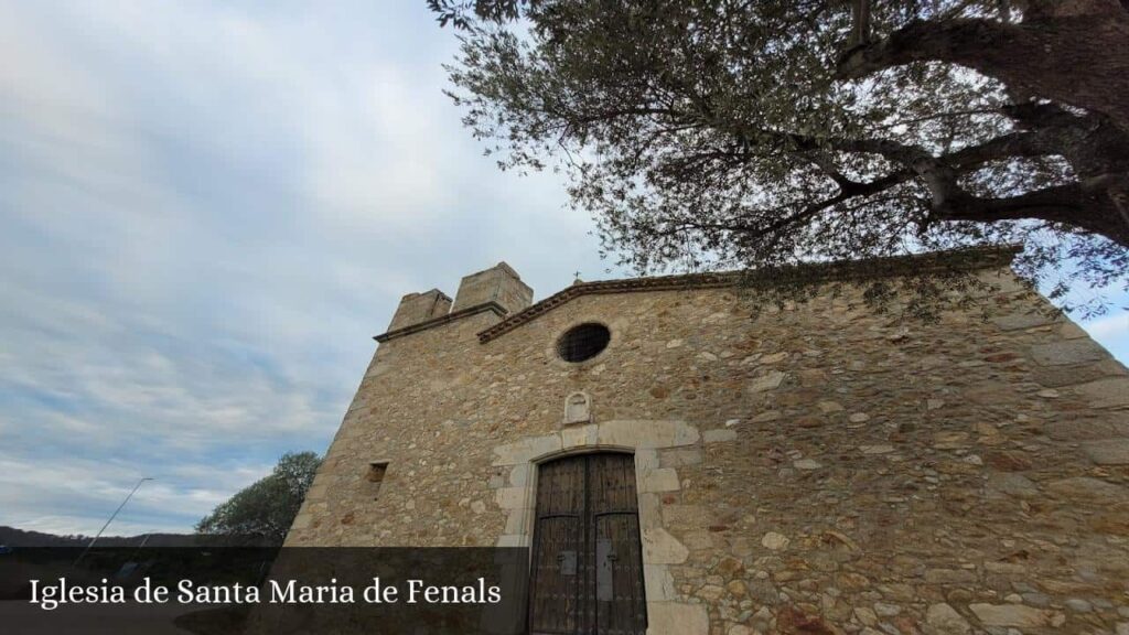 Iglesia de Santa Maria de Fenals - Castell d'Aro (Cataluña)