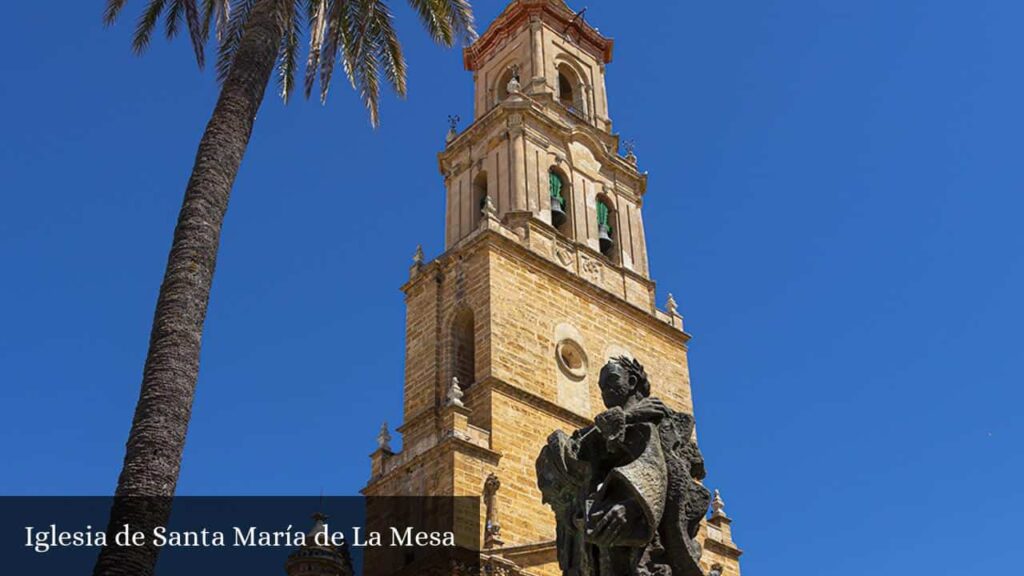 Iglesia de Santa María de la Mesa - Utrera (Andalucía)