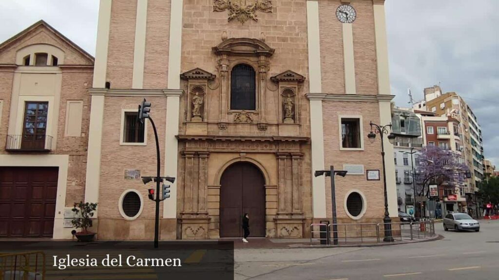 Iglesia del Carmen - Murcia (Región de Murcia)