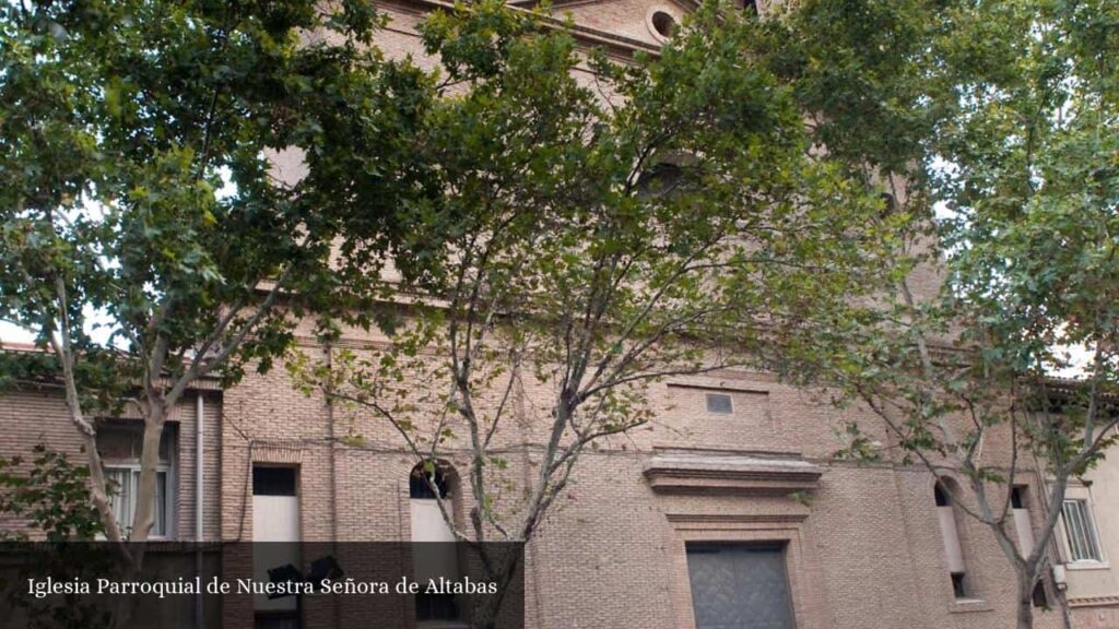 Iglesia Parroquial de Nuestra Señora de Altabas - Zaragoza (Aragón)