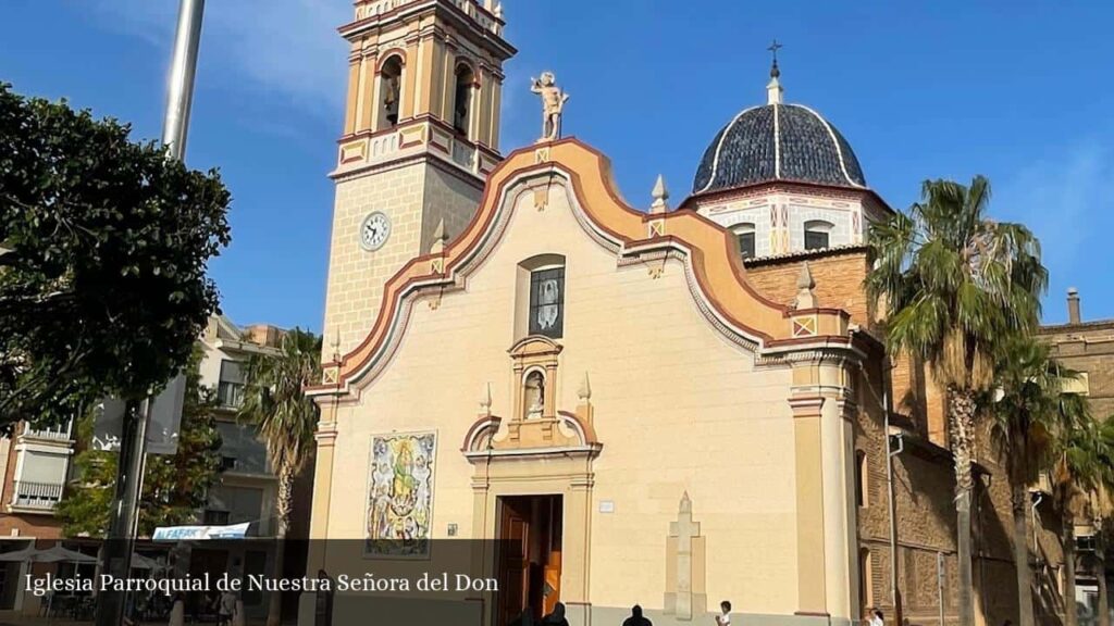 Iglesia Parroquial de Nuestra Señora del Don - Alfafar (Comunidad Valenciana)