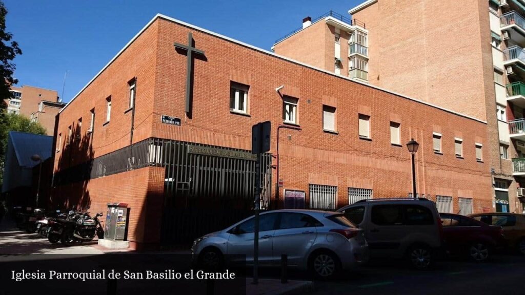 Iglesia Parroquial de San Basilio El Grande - Madrid (Comunidad de Madrid)