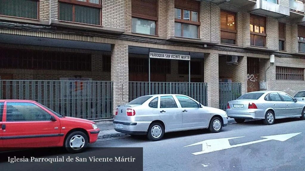 Iglesia Parroquial de San Vicente Mártir - Zaragoza (Aragón)