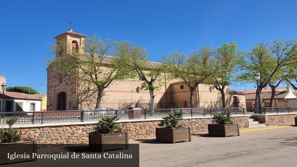 Iglesia Parroquial de Santa Catalina - Ciudad Real (Castilla-La Mancha)