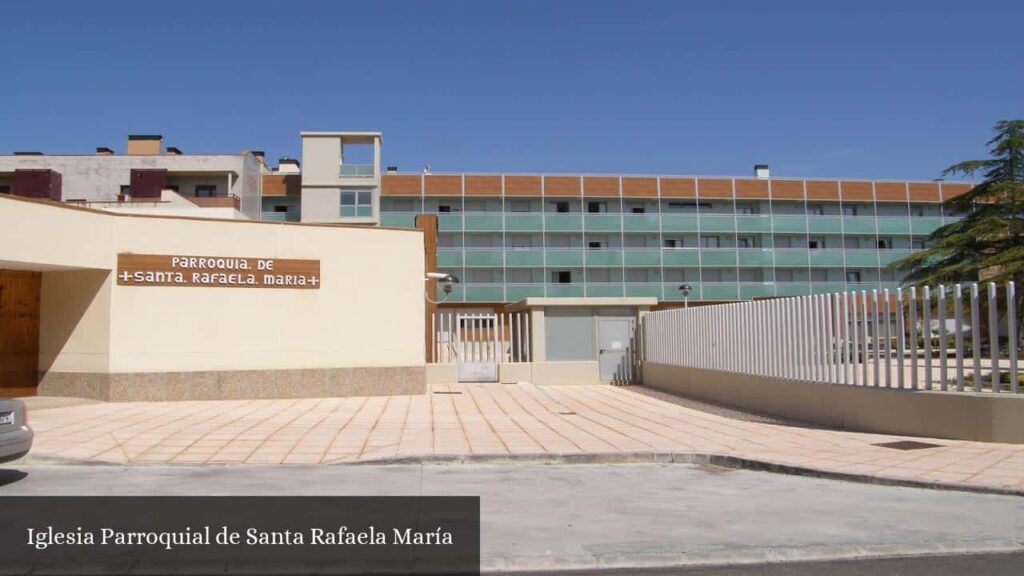 Iglesia Parroquial de Santa Rafaela María - Zaragoza (Aragón)