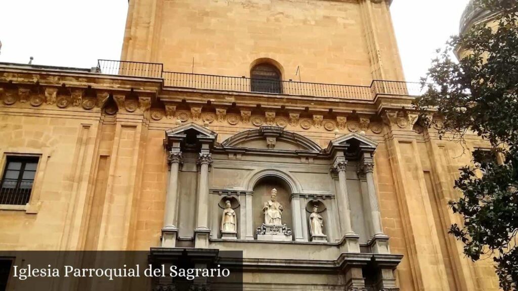 Iglesia Parroquial del Sagrario - Granada (Andalucía)