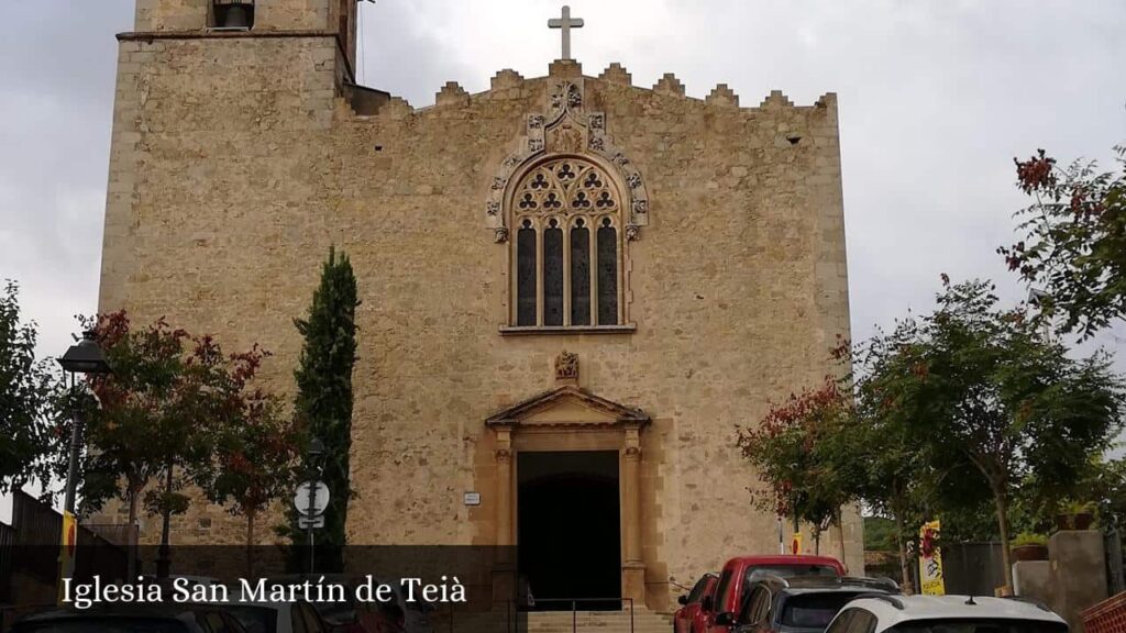 Iglesia San Martín de Teià - Teià (Cataluña)