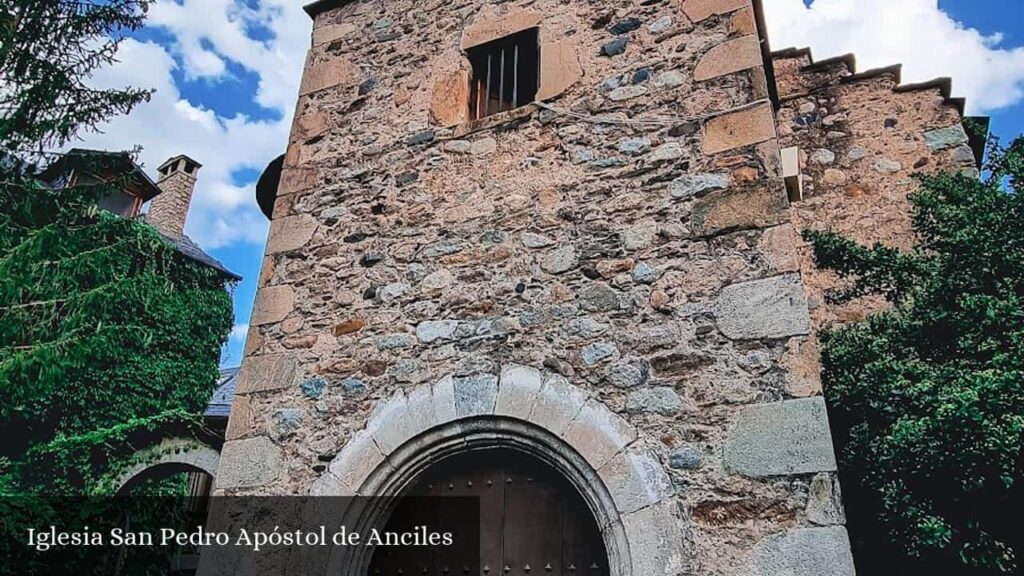 Iglesia San Pedro Apóstol de Anciles - Benasque (Aragón)