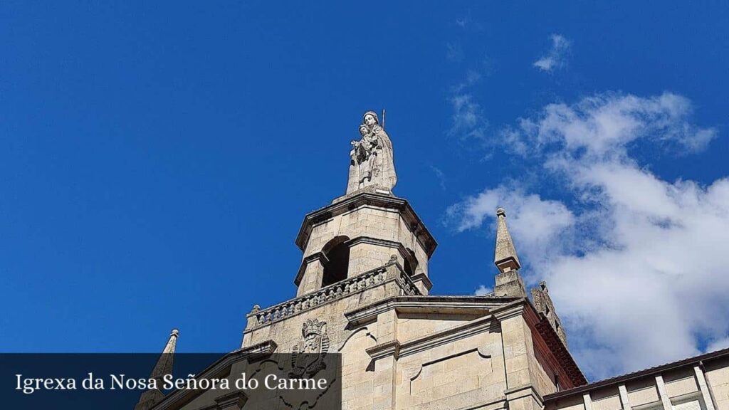 Igrexa Da Nosa Señora Do Carme - Vigo (Galicia)