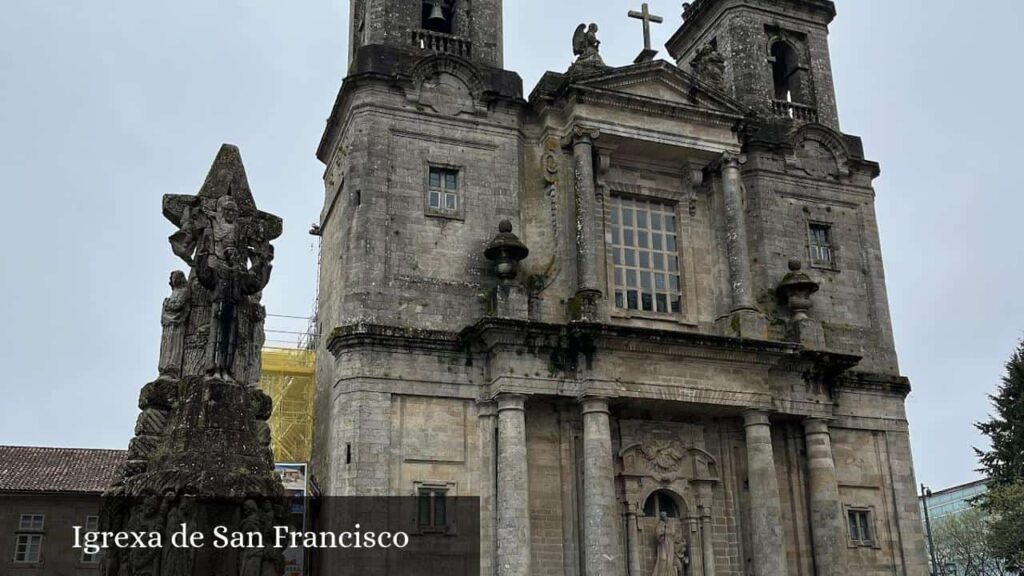 Igrexa de San Francisco - Santiago de Compostela (Galicia)